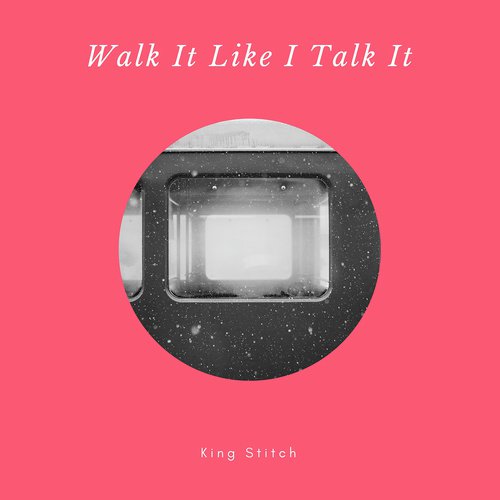 Walk It Like I Talk It - Song Download from Walk It Like I Talk It ...