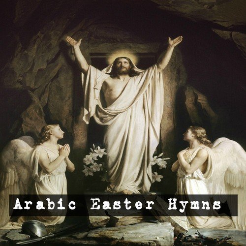 Arabic Easter Hymns