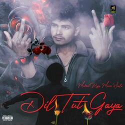 DIL TUT GAYA-Ag8adhtDBX8