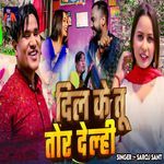 Dil Ke Tu Tor Delhi
