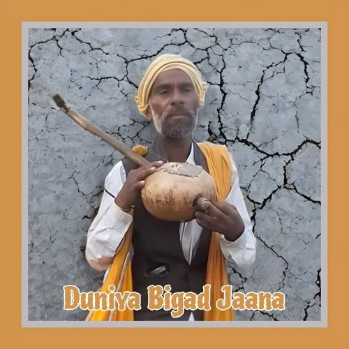 Duniya Bigad Jaana