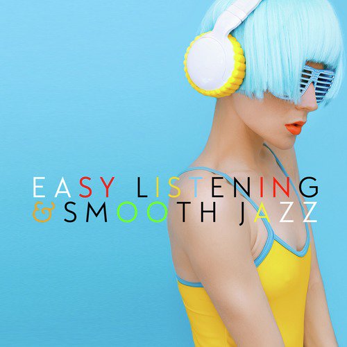 Easy Listening & Smooth Jazz