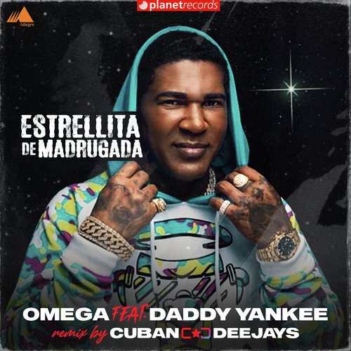 Estrellita De Madrugada (Ft. Daddy Yankee)