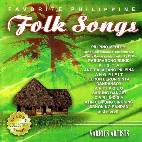 Favorite Philippine Folk Songs