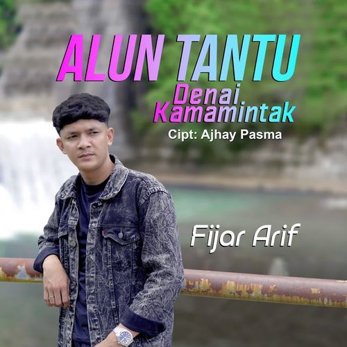 Alun Tantu Denai Ka Mamintak