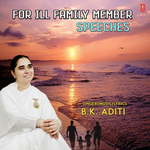 For Ill Family Member (From "Speeches")