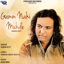 Gamm Nahi Mukde-GzkqcD1HZ1w