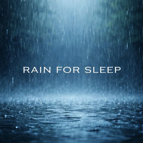 Gentle Rain for Sleep