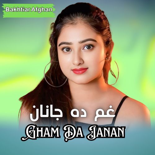 Gham Da Janan