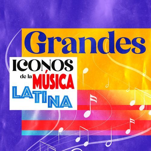 Grandes Iconos de la Música Latina