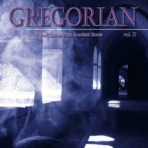 Gregorian Pure Chants, Vol. 2