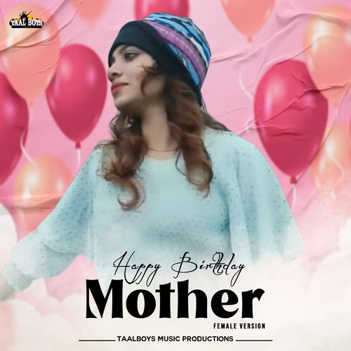 Happy Birthday Mother (Female Version)