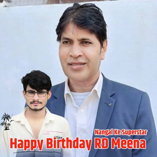 Happy Birthday RD Meena (Rajsthani)