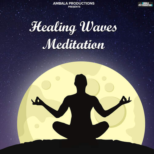 Healing Waves Meditation