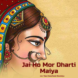 Jai Ho Mor Dharti Maiya-AiUJSzAHGkc