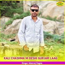 KALI CHASHMA M DESHI GURJAR LAAG