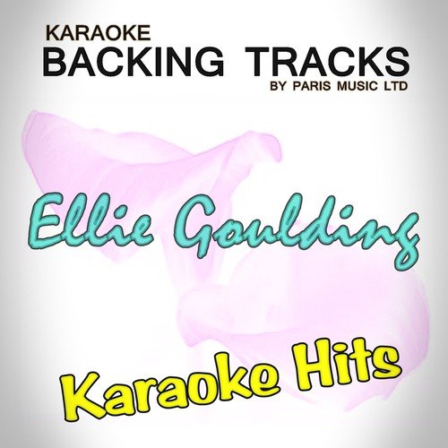 Guns & Horses (Originally Performed By Ellie Goulding) [Karaoke Version]