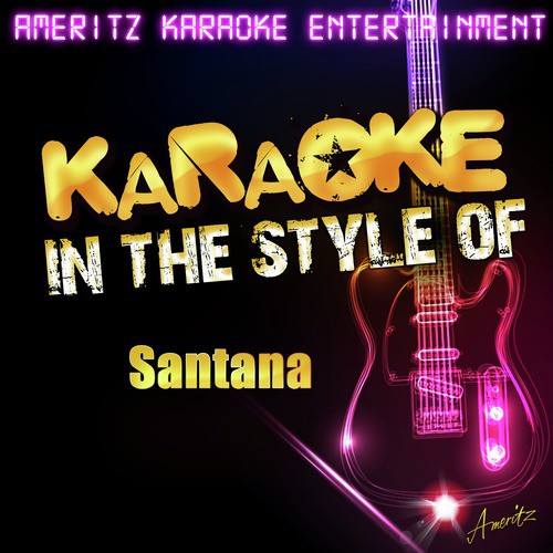 Karaoke (In the Style of Santana)