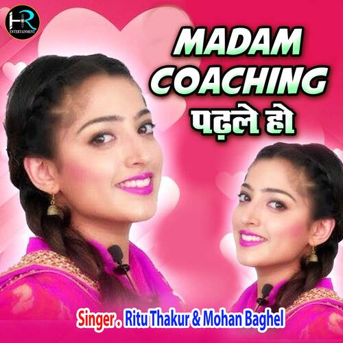 Madam Coaching Padhle Ho (Rajasthani)