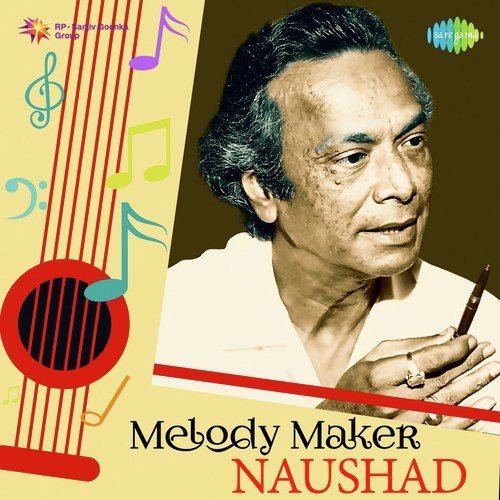 Melody Maker - Naushad