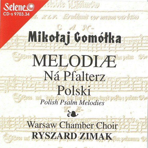 Mikolaj Gomólka: Melodie na psalterz polski - Polish Psalm Melodies