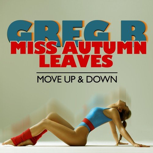 Move Up & Down (Greg B Radio Edit)