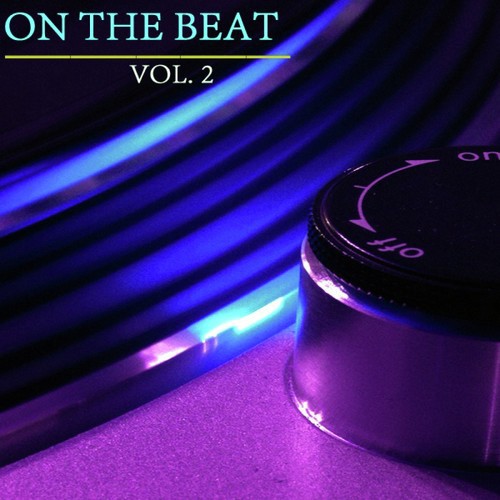 On the Beat Vol. 2