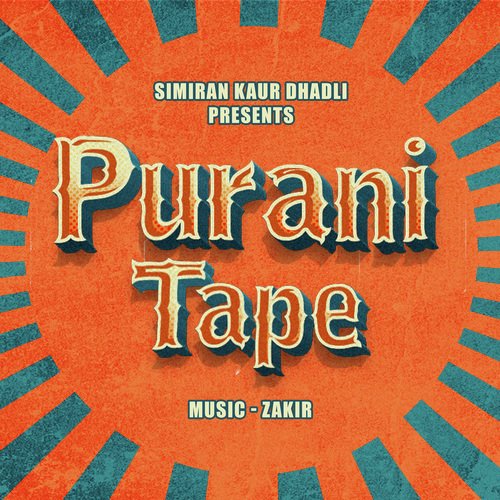 Purani Tape