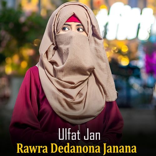 Rawra Dedanona Janana