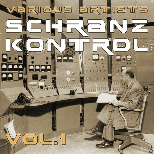 Schranz Kontrol, Vol. 1