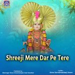 Shreeji Mere Dar Pe Tere