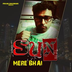 Sun Mere Bhai-KDIbQEYAUmk