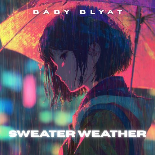 Sweater Weather (Hoodtrap)