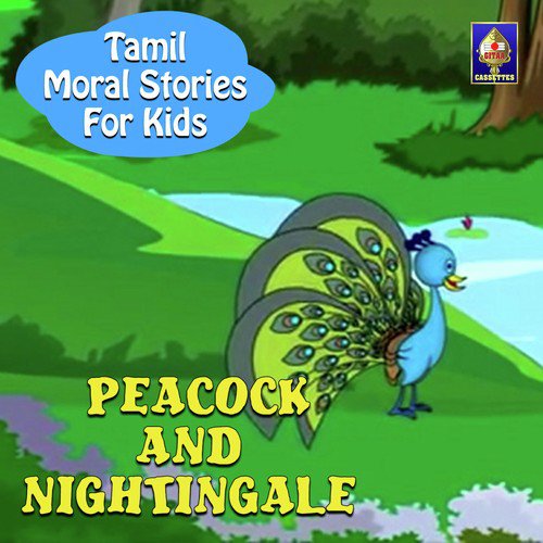 Tamil Moral Stories for Kids - Peacock And Nightingale