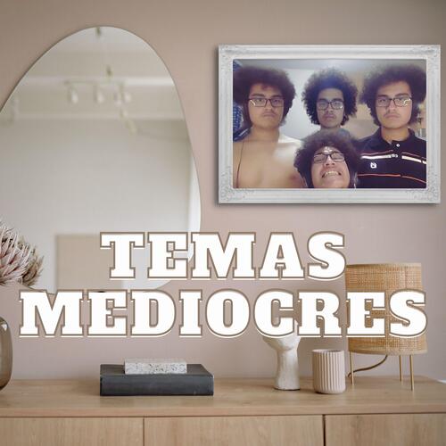 Temas Mediocres_poster_image