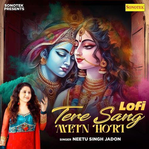 Tere Sang Mein Hori Lofi