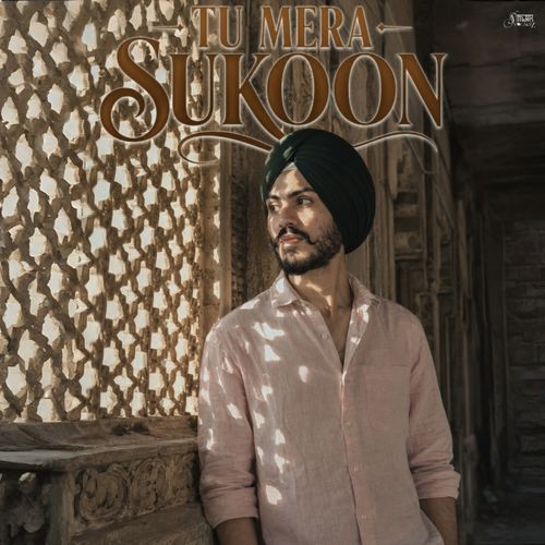 Tu Mera Sukoon