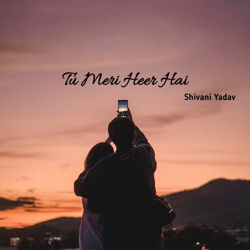 Tu Meri Heer Hai