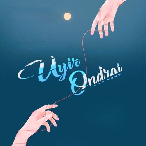 Uyir Ondrai