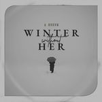 Winter Without Her