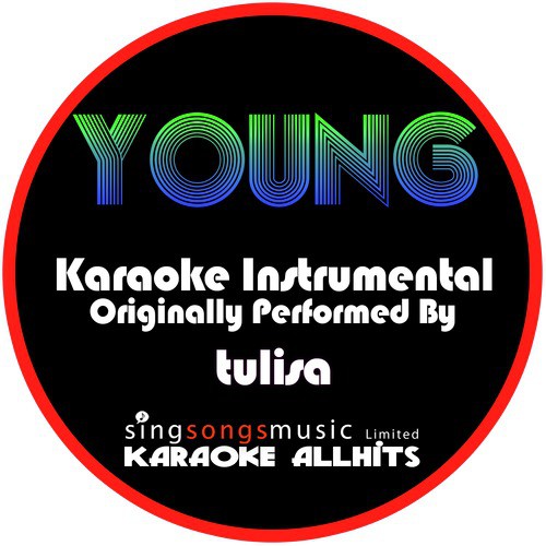 Young (Originally Performed By Tulisa) [Instrumental Version]