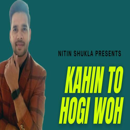 kahin to hogi woh unplugged_poster_image