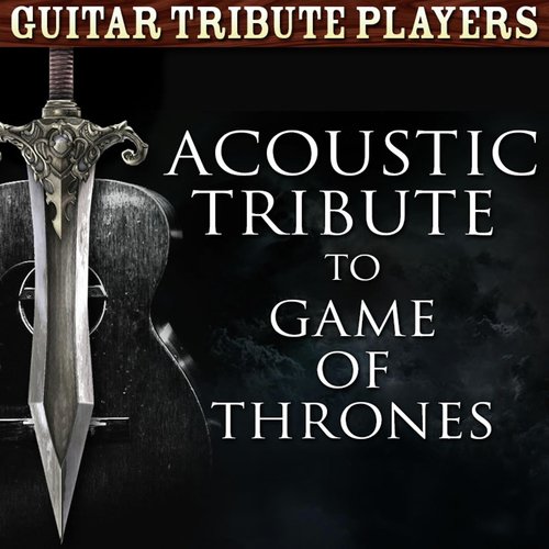 Acoustic Tribute to Game of Thrones