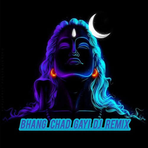 Bhang Chad Gayi (DJ Remix)