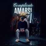 Complicato amarsi