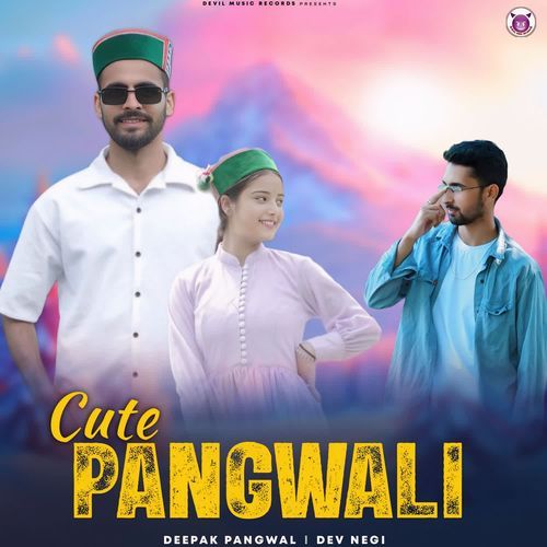 Cute Pangwali