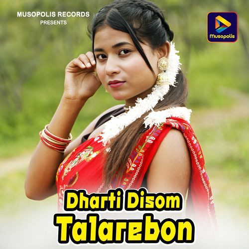 Dharti Disom Talarebon