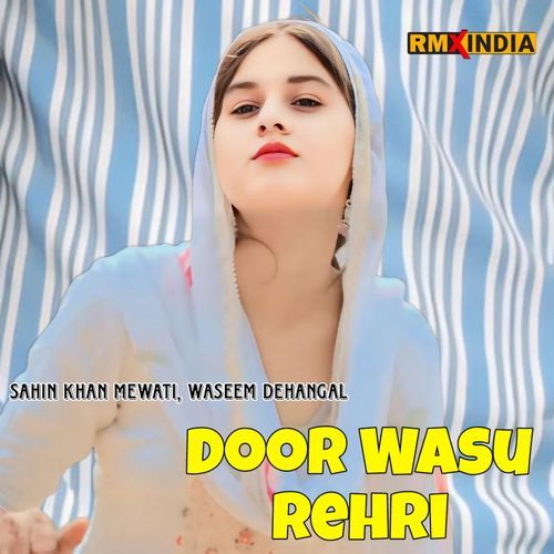 Door Wasu Rehri