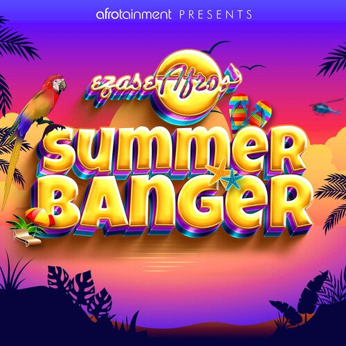 Ezase Afro Summer Banger