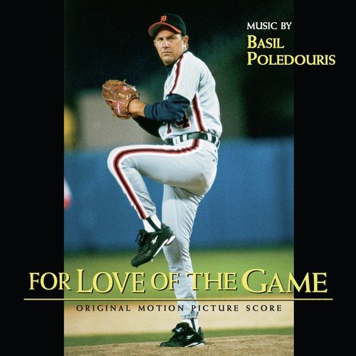 For Love Of The Game (Original Motion Picture Score)